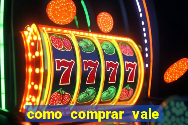 como comprar vale sorte online